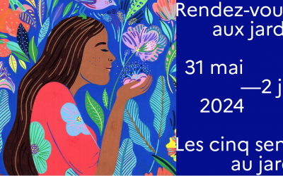 Rendez-vous aux Jardins 2024 sur le thème “Les cinq sens au jardin”